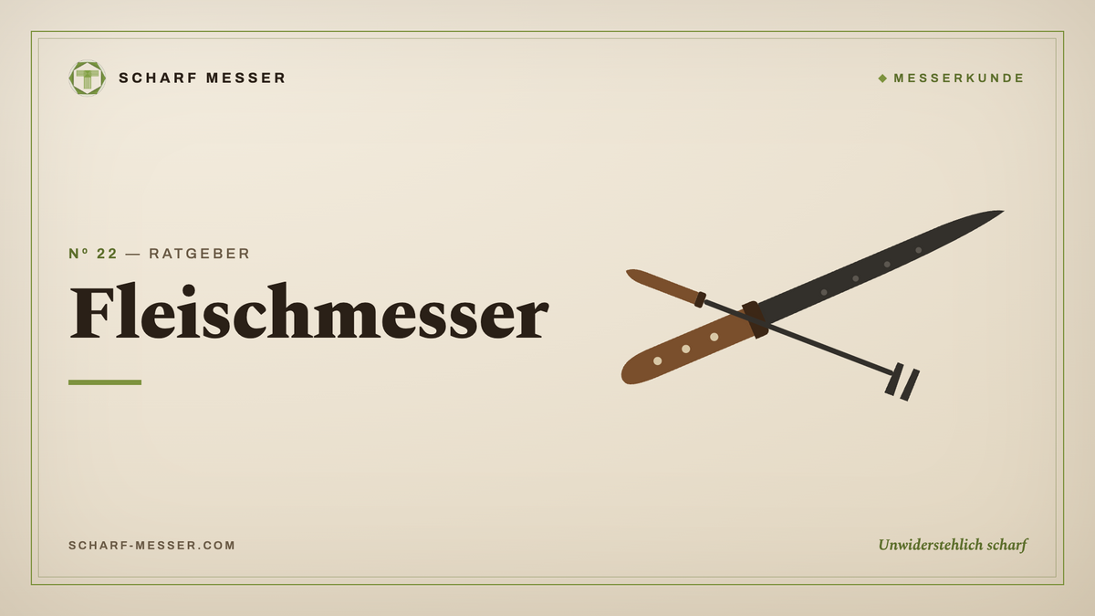 Fleischmesser: Warum das richtige Messer über jeden Braten entscheidet